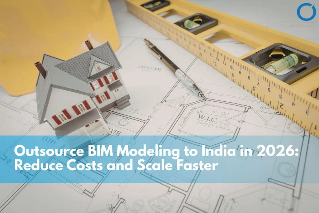 Outsource BIM Modeling to India