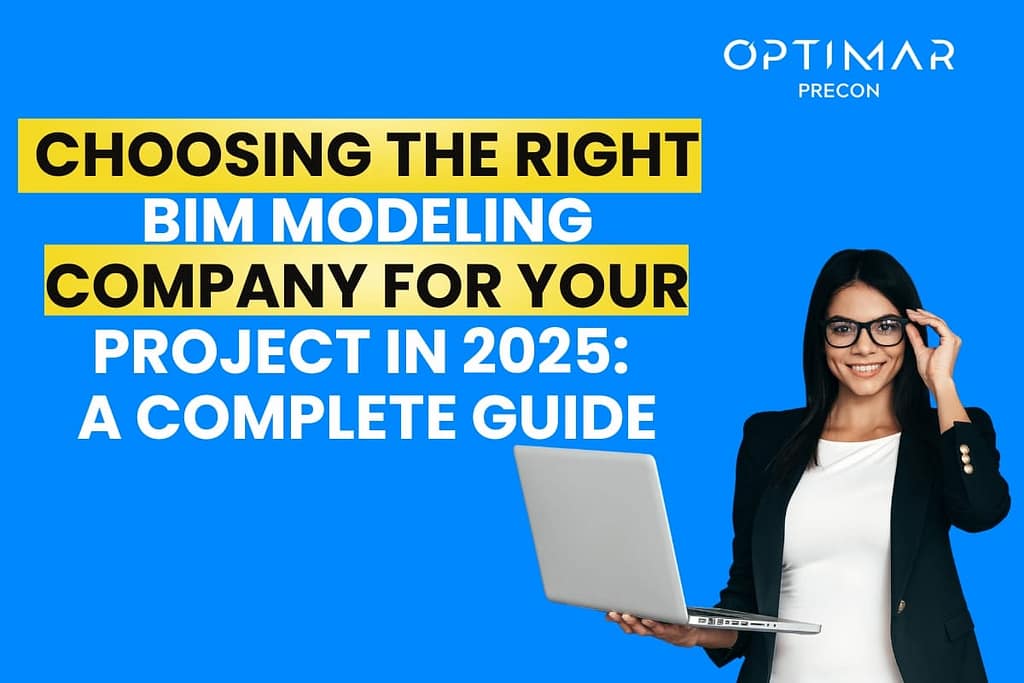 Choosing-the-Right-BIM-Modeling-Company-for-Your-Project-in-2025-A-Complete-Guide