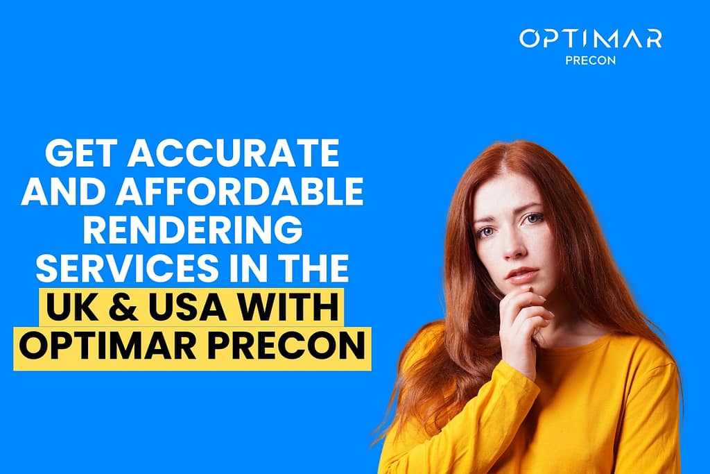 get-accurate-and-affordable-rendering-services-in-the-uk-usa-with-optimar-precon