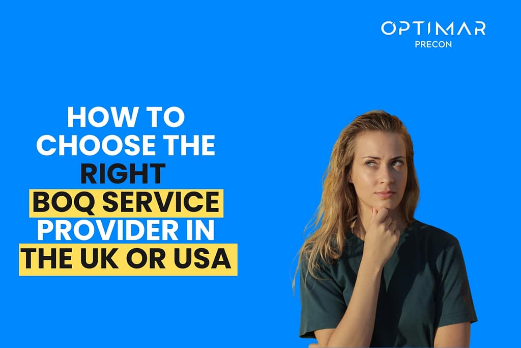 how-to-choose-the-right-boq-services-provider-in-uk-or-usa