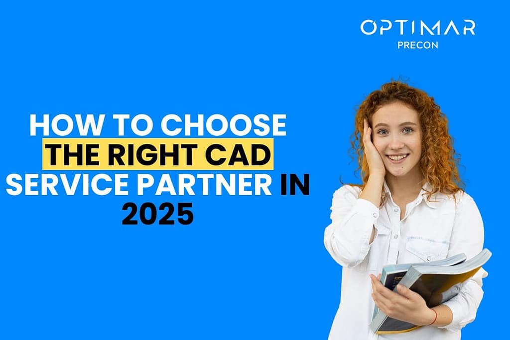 how-to-choose-the-right-cad-services-partner-in-2025