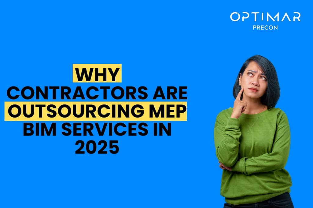 why-contractors-are-outsourcing-mep-services-in-2025