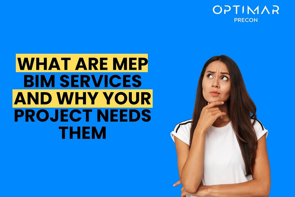 What-Are-MEP-BIM-Services-and-Why-Your-Project-Needs-Them