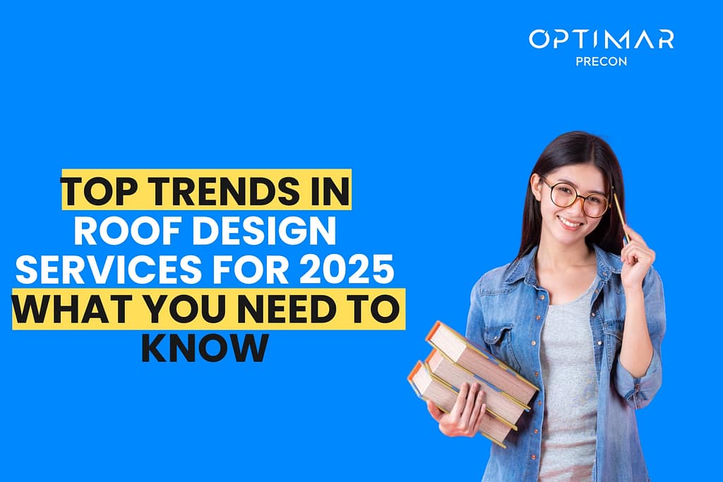top-trends-in-roof-design-services-for-2025-what-you-need-to-know
