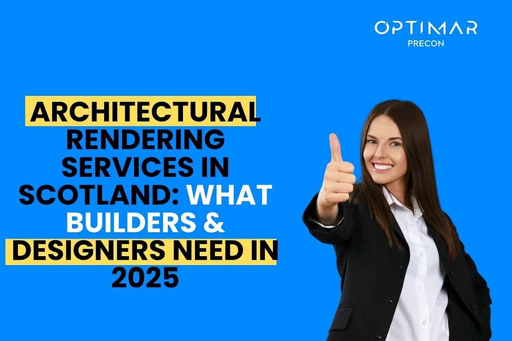 architectural-rendering-services-in-scotland-:-what-builders-&-designers-need-in-2025