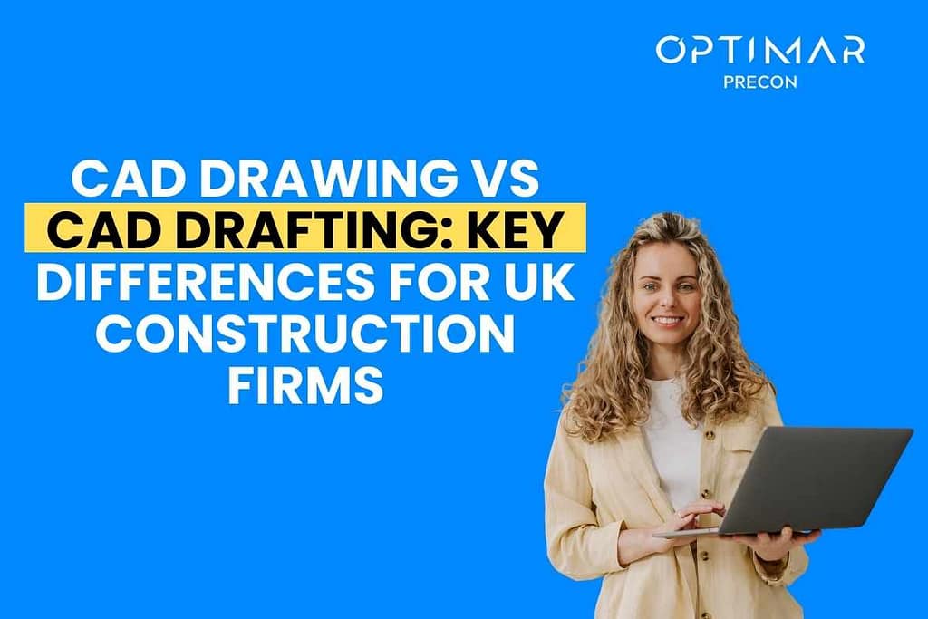 CAD-Drawing-vs-CADD-Drafting-Key-Differences-for-UK-Construction-Firms.