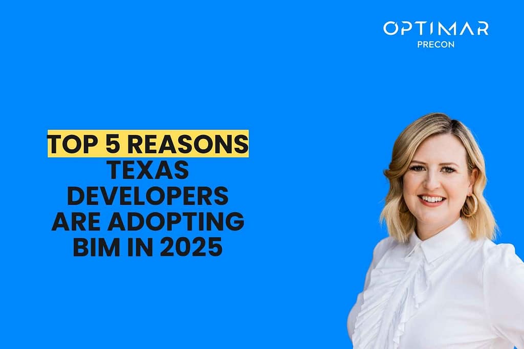 top-5-reasons-texas-developers-are-adopting-bim-in-2025