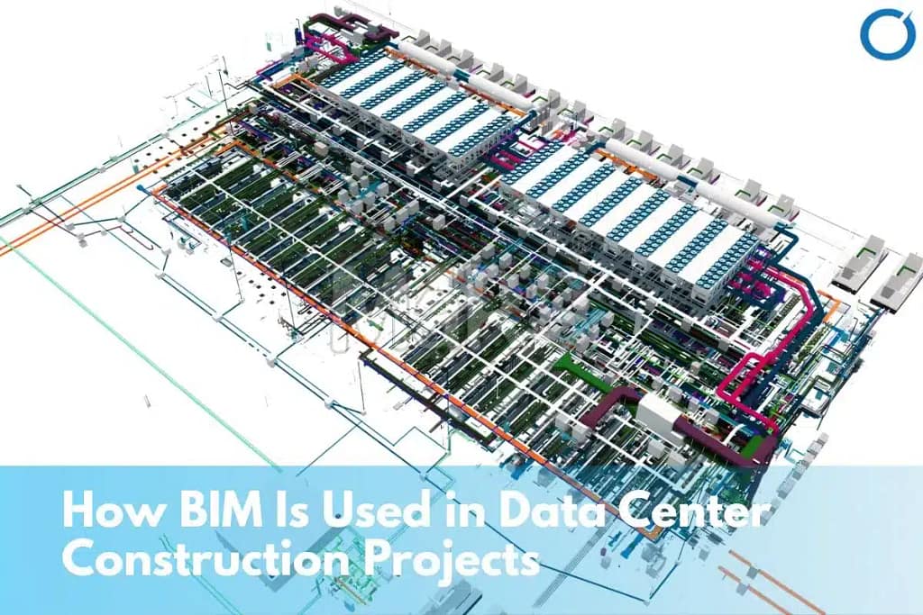 BIM in Data Center Construction