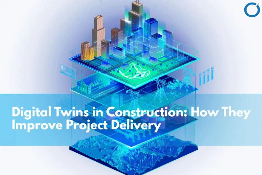 Digital twins in construction